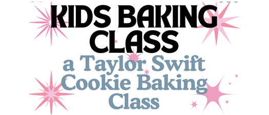 Kid's Baking Class l Taylor Swift Cookies