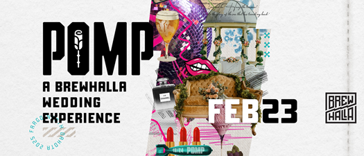 POMP - A Brewhalla Wedding Experience
