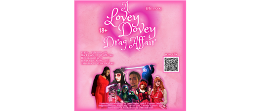 A Lovey Dovey Drag Affair