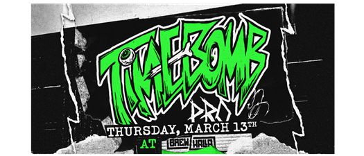 Drekker & Brewhalla X Timebomb Pro: HERE TO STAY