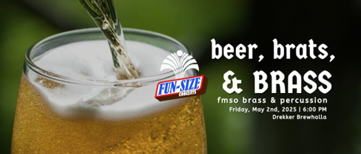 Beer, Brats, & Brass - FM Symphony