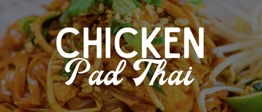 Chicken Pad Thai