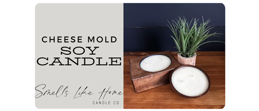 Candle Class | Cheese Mold Soy Candle