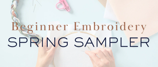 Beginners Embroidery | Spring Sampler