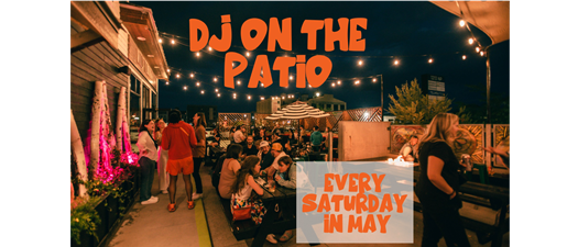 Saturday DJ on the Patio