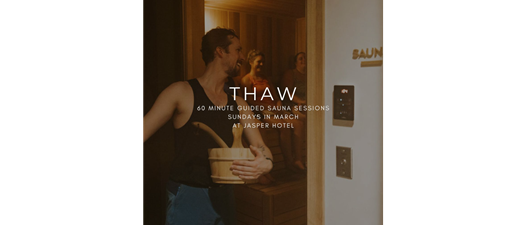 THAW - Guided Sauna & Aromatherapy