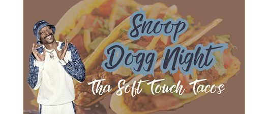 Snoop Dogg's Tha Soft Touch Tacos