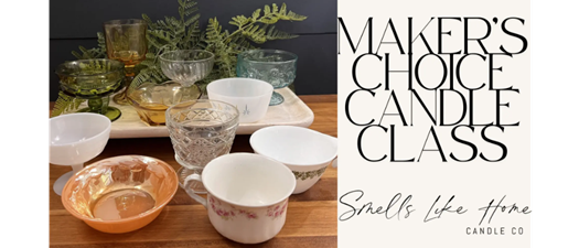 Candle Class | Maker’s Choice