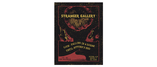 Stranger Gallery, Loum, Falling In a Dream, & Until Autumn's End