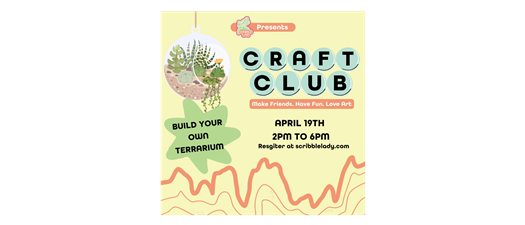 Craft Club - Build Your Own Terrarium