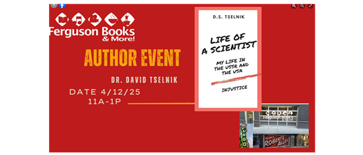 Dr. D.S. Tselnik: A life of a Scientist: Author Event