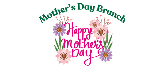 Mother’s Day Brunch