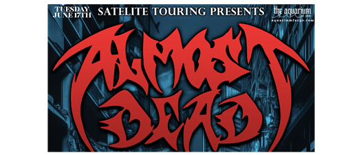 Almost Dead & More
