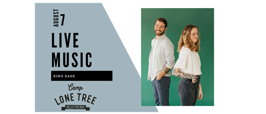 Live Music at Camp Lone Tree: King Sage