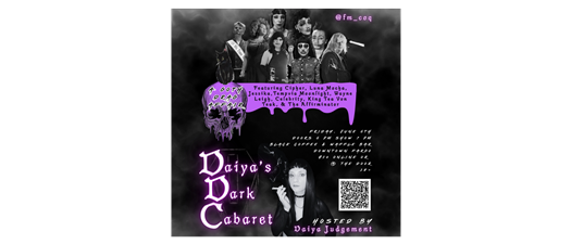 Daiya's Dark Cabaret: A Goth Drag Affair