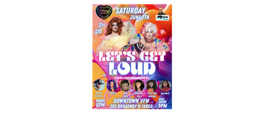 Let's Get Loud: Drag Show