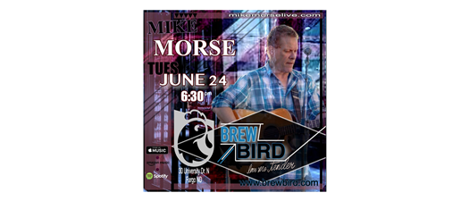 Mike Morse at Brew Bird