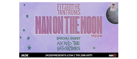 Fitz & The Tantrums with Ax & The Hatchetmen