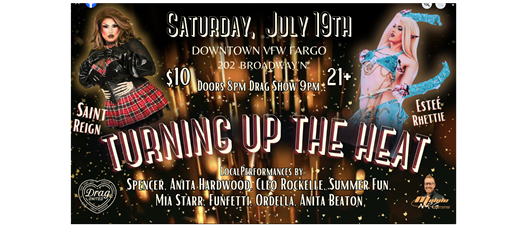 Turn Up The Heat: Drag Show
