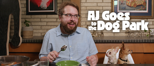 AJ GOES TO THE DOG PARK - with cast & Crew Q&A