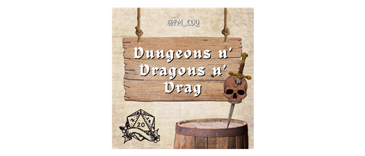 Dungeons n' Dragons n' Drag