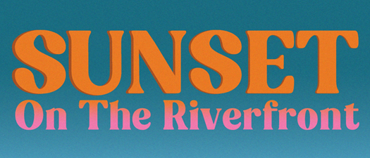 Sunset on the Riverfront