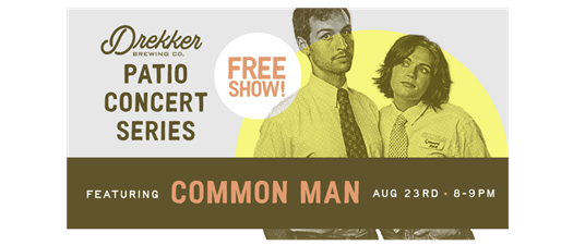 Patio Concert feat. Common Man (FREE SHOW)