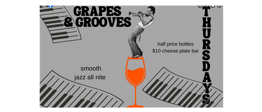 Thursday Grapes and Grooves