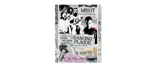 MINOT & Dancing Plague & More