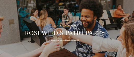 Rosewild’s Patio Party