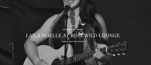 Laila Noelle at Rosewild Lounge