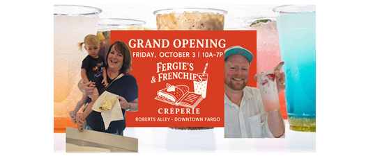 Grand Opening! Fergie's & Frenchie's Creperie & Dirty Sodas