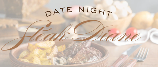 Date Night | Steak Diane