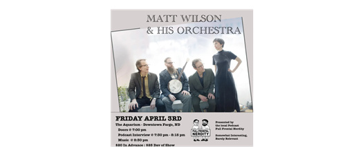 Matt Wilson and His Orchestra