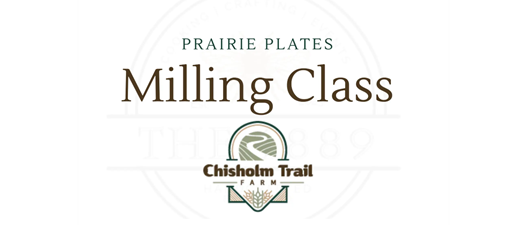 Milling Class with Chisholm Trail Farm