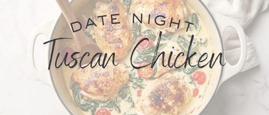 Date Night | Tuscan Chicken