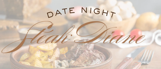 Date Night | Steak Diane