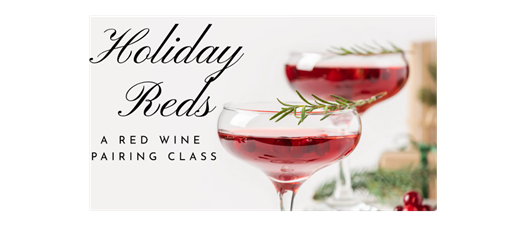 Holiday Reds Win Pairing Class