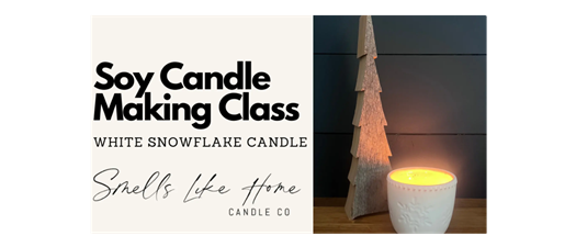 White Snowflake Candle Class