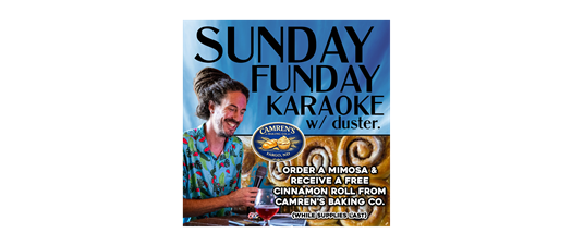 Sunday Funday Karaoke w/ duster.