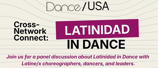 Cross-Network Connect: Latinidad in Dance