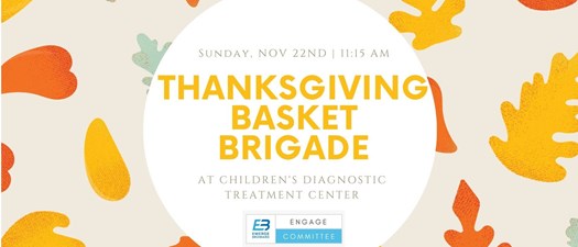 Thanksgiving Basket Brigade at Children's Diagnostic Treatment Center