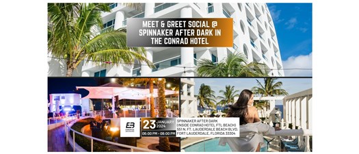 Meet and Greet Social at Spinnaker After Dark in the Conrad Hotel