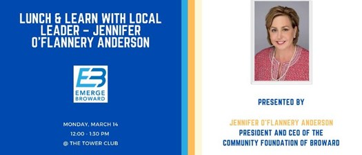 LUNCH & LEARN WITH LOCAL LEADER – JENNIFER O’FLANNERY ANDERSON