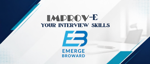 Improv-e Your Interview Skills