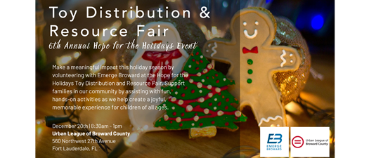 Toy Distribution & Resource Fair - 6th Annual Hope for the Holidays Event 