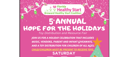 Toy Distribution & Resource Fair - 5th Annual Hope for the Holidays Event