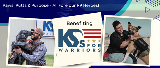 FCAA Fore A Cause: Presented By Next Gen - Benefiting K9 For Warriors