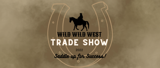 2022 FCAA Wild Wild West Trade Show