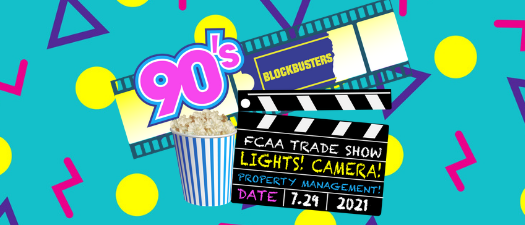 Trade Show: 90s Blockbusters: Lights! Camera... Property Management!